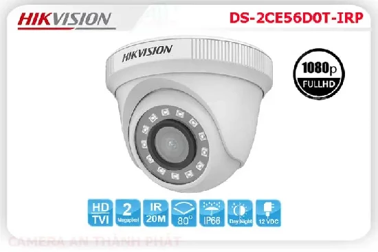  HD DS-2CE56D0T-IRP chất lượng sắc nét đến 2.0 megapixel Chất lượng đúng tiêu chuẩn Hồng Ngoại Smart IR với ưu điểm Thu hình Chất Lượng Công nghệ ban đêm Hồng Ngoại Smart IR công suất cao Thiết Bị Camera DS-2CE56D0T-IRP thông số Camera phù hợp cho căn hộ nhà phố Dome Plastic Xem được ban đêm Hồng Ngoại 20m tiết kiệm xem ban đêm phù hợp HD Được trang bị công nghệ AHD CVI TVI BCS độ bên cao hơn