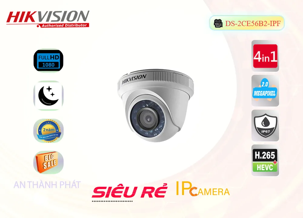 Camera ip DS-2CE56B2-IPF,DS-2CE56B2-IPF Đang giảm giá, Camera Giám Sát DS-2CE56B2-IPF Tốt nhất,DS-2CE56B2-IPF HD Anlog  Giá rẻ nhất,DS-2CE56B2-IPF Giá Khuyến Mãi,Giá kỹ thuật DS-2CE56B2-IPF FULL HD 1080P 2.0 megapixel ,Địa Chỉ Bán DS-2CE56B2-IPF,DS-2CE56B2-IPF Đang giảm giá,DS-2CE56B2-IPF Tốt nhất